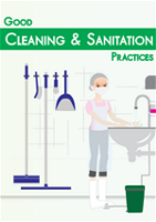 Good Cleaning and Sanitation Practices